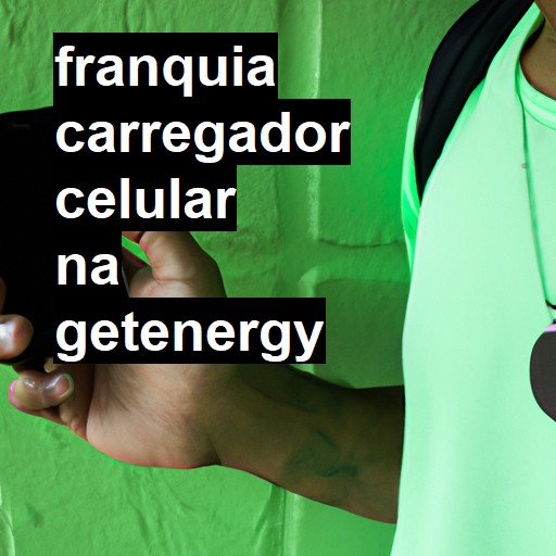 Get Energy, máquina de carregar celular de graça, chega ao Brasil